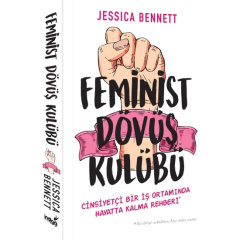 Feminist Dövüş Kulübü - Jessica Bennett