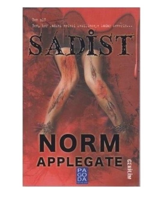 Sadist - Norm Applegate