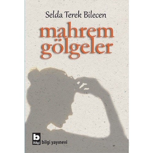 Mahrem Gölgeler-Selda Terek Bilecen