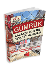 Yargı Yayınevi 2017 GYS GÜMRÜK Kaçakçılık ve Dış Ticaret Mevzuatı