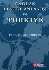 ÇAĞDAŞ DEVLET ANLAYIŞI VE TÜRKİYE