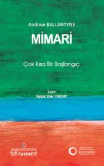 MİMARİ: Çok Kısa Bir Başlangıç