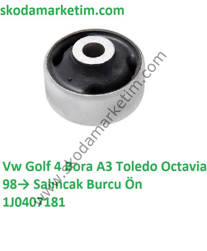 Vw Golf 4 Bora A3 Toledo Octavia 98→ Salıncak Burcu Ön 1J0407181