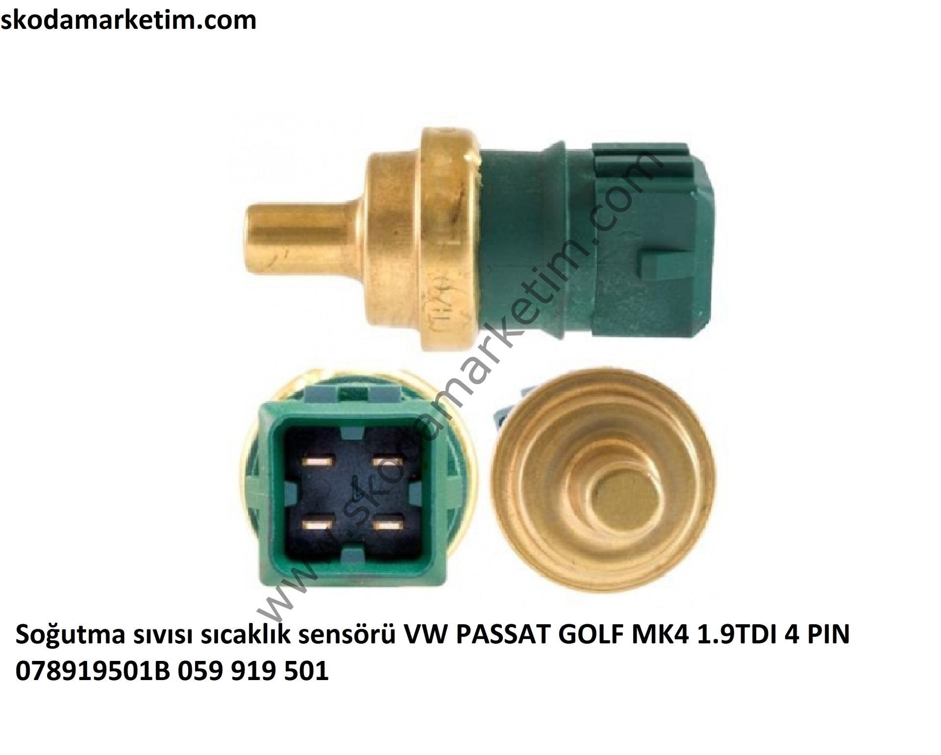 Soğutma sıvısı sıcaklık sensörü VW PASSAT GOLF MK4 1.9TDI 4 PIN 078919501B 059919501