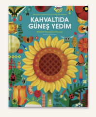 Kahvaltıda Güneş Yedim