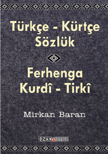 Türkçe – Kürtçe Sözlük