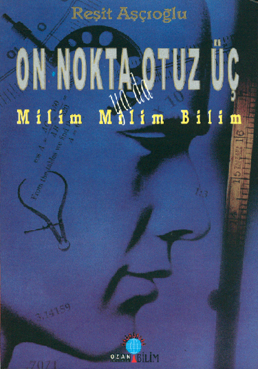 Milim Milim Bilim / On Nokta Otuz Uç