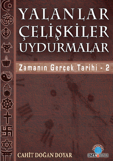 Yalanlar-Çelişkiler-Uydurmalar