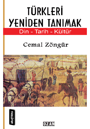 TÜRKLERİ YENİDEN TANIMAK