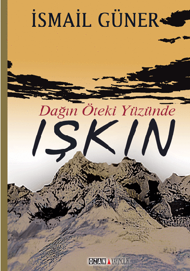 Dağın Öteki Yüzünde / IŞKIN