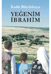 Yeğenim İbrahim