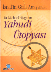 Dr. Michael Higger’ın Yahudi Ütopyası
