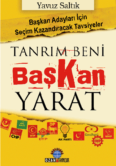 Tanrım Beni Başkan Yarat