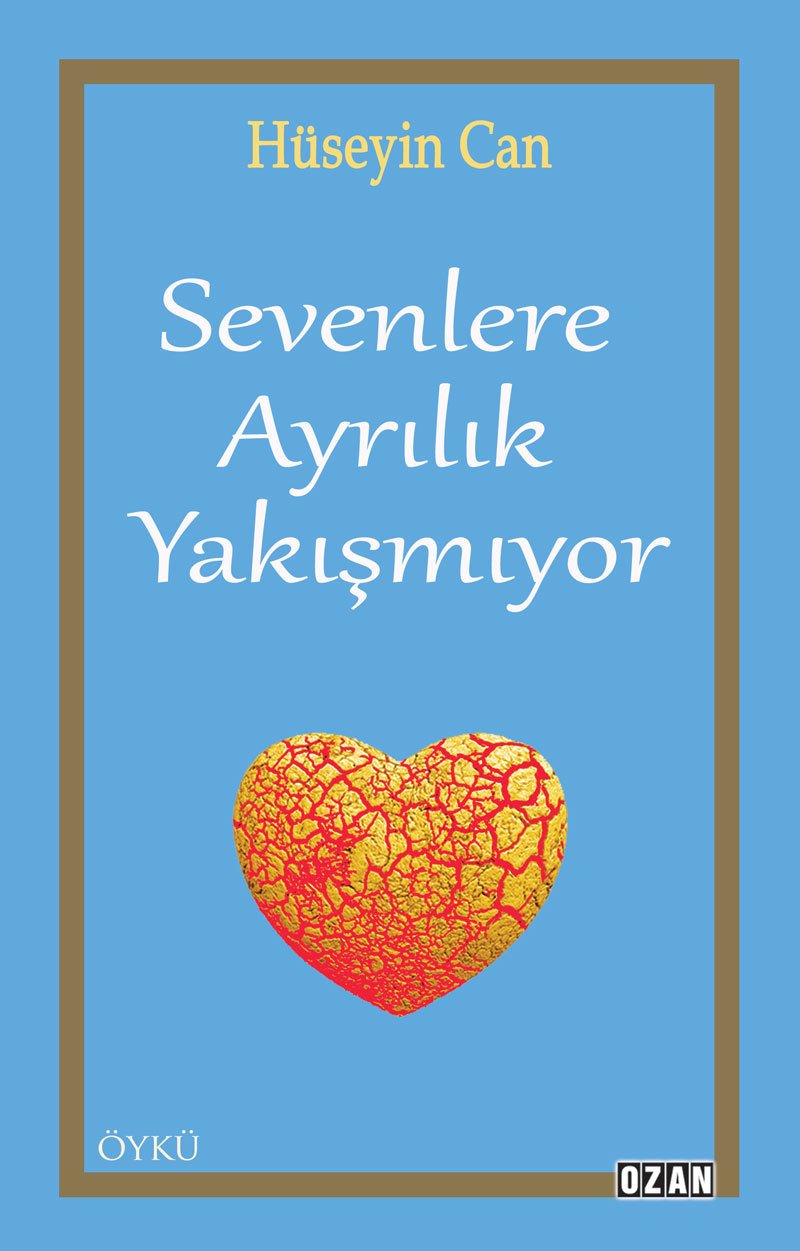 SEVENLERE AYRILIK YAKIŞMIYOR