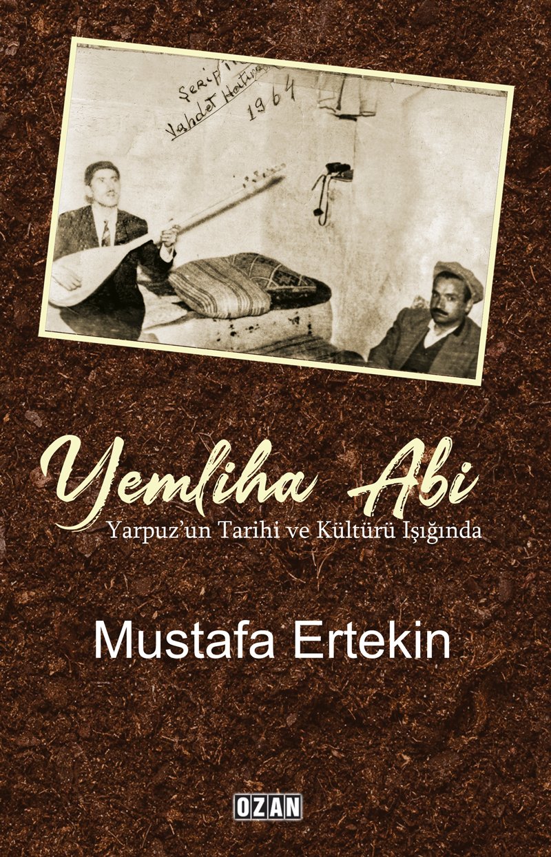 Yemliha Abi / Yarpuzun Tarihi ve Kültürü Işığında