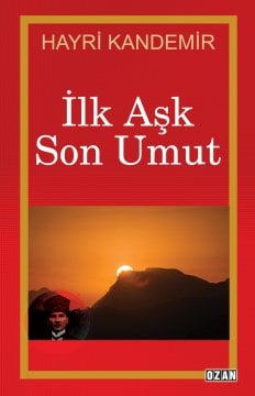 İLK AŞK SON UMUT