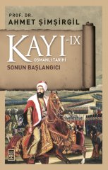 Kayı 9: Sonun Başlangıcı - Ahmet Şimşirgil