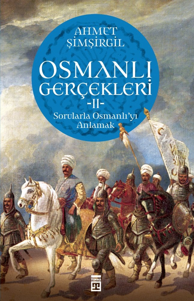 Osmanlı Gerçekleri 2 - Ahmet Şimşirgil