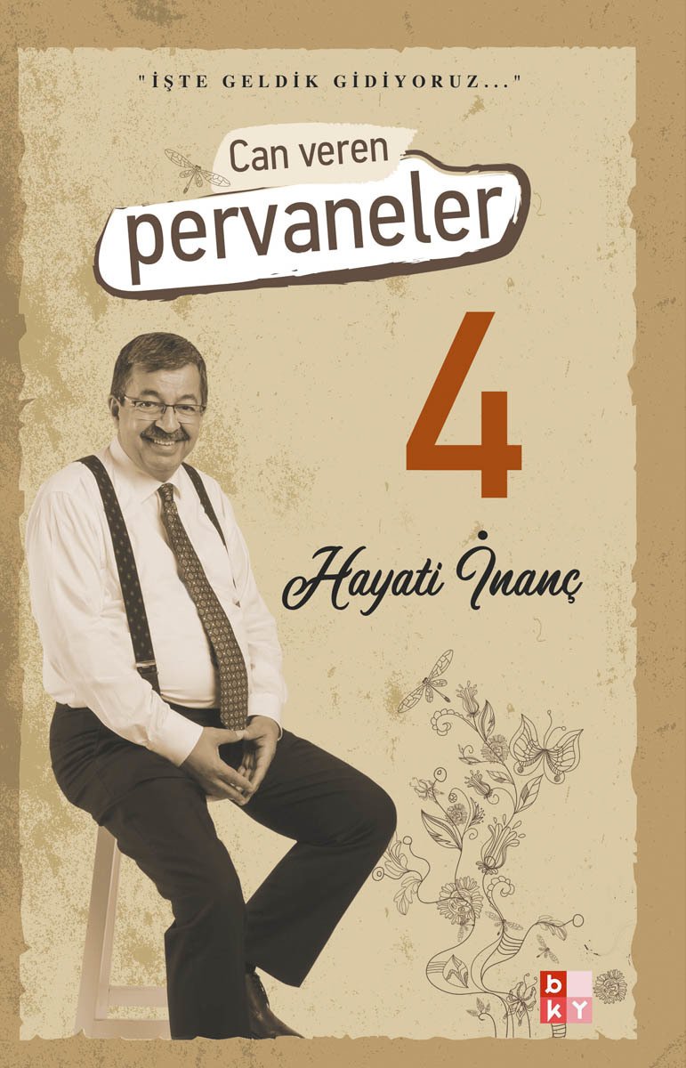 Can Veren Pervaneler -4- Hayati İnanç