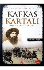 Kafkas Kartalı İmam Şamil Destanı - Murat Yeşil
