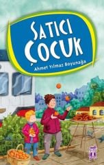 Satıcı Çocuk -  Ahmet Yılmaz Boyunağa