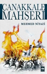 Çanakkale Mahşeri - Mehmed Niyazi