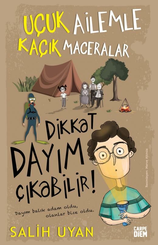 Dikkat Dayım Çıkabilir- Salih Uyan