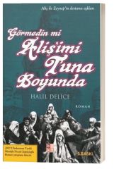 Görmedin mi Alişimi - Halil Delice