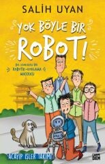 Yok Böyle Bir Robot  - Salih Uyan