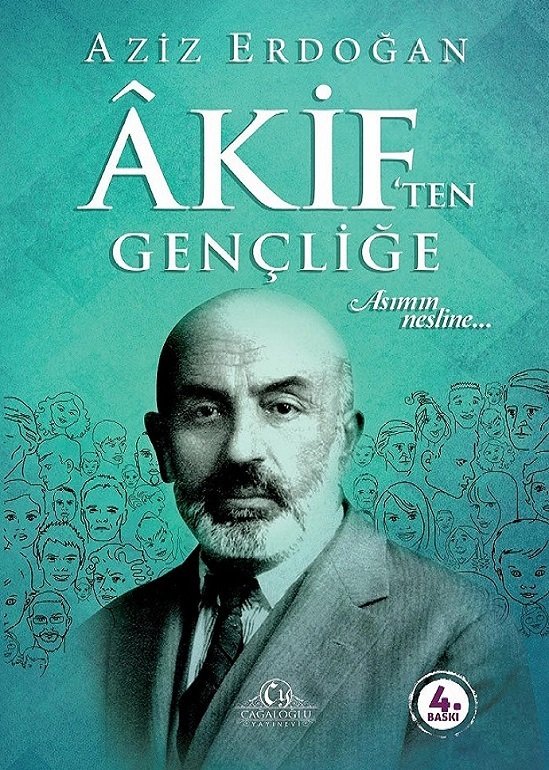 Akif'ten Gençliğe /Aziz Erdoğan