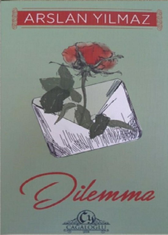 Dilemma - Arslan YILMAZ