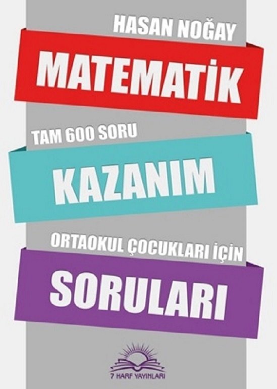 Matematik Kazanım Soruları - Hasan NOGAY