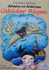 Almira ve Arda'nın Üsküdar Rüyası - Cansaran KIZILTAŞ