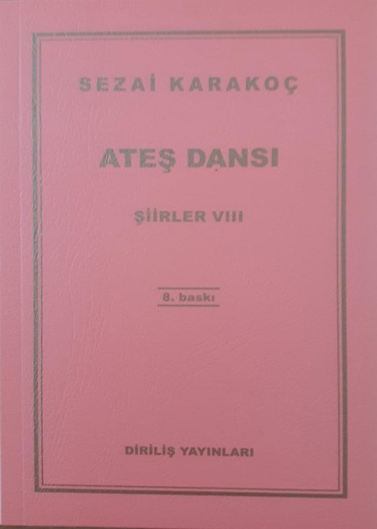 Ateş Dansı - Sezai KARAKOÇ