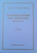 Talha'nın Gül MÜŞTÜSÜ - Sezai KARAKOÇ