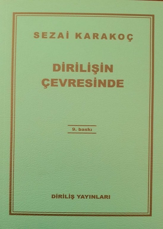 Dirilişin Çevresinde - Sezai KARAKOÇ