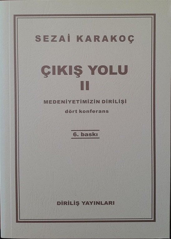 Çıkış Yolu / II - Sezai KARAKOÇ