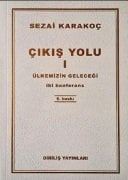 Çıkış Yolu / I SEZAİ KARAKOÇ