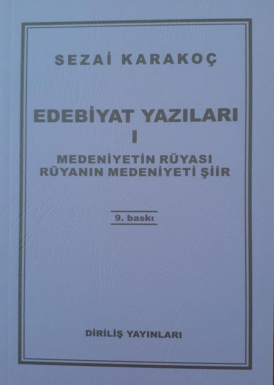 Edebiyat Yazıları I / Medeniyetin Rüyası