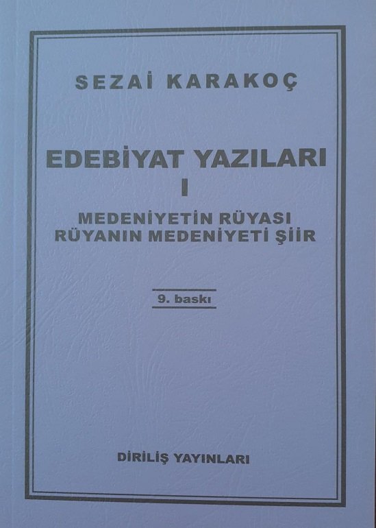 Edebiyat Yazıları I / Medeniyetin Rüyası