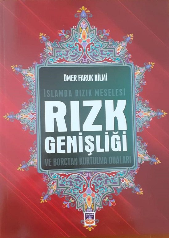 Rızk Genişliği / Ömer Faruk Hilmi