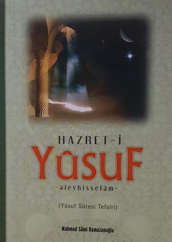 Hz. Yusuf Aleyhisselam / Mahmud Sami Ramazanoğlu