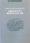 Ebeveyni' Reslullah / Essyyid Abdulkadir Arvası