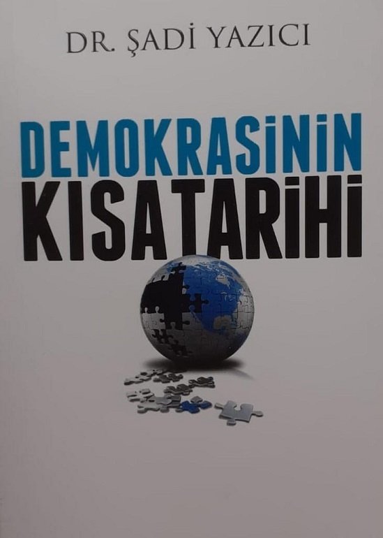Dr. Şadi Yazıcı / Demokrasinin Kısa Tarihi
