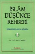 İslam Düşünce Rehberi - Hüccetullahil Baliğa