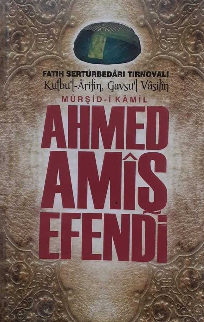 Ahmet Amis EFENDİ
