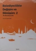 Belediyecilikte Değişim ve Dönüşüm 2 - Hulusi ŞENTÜRK