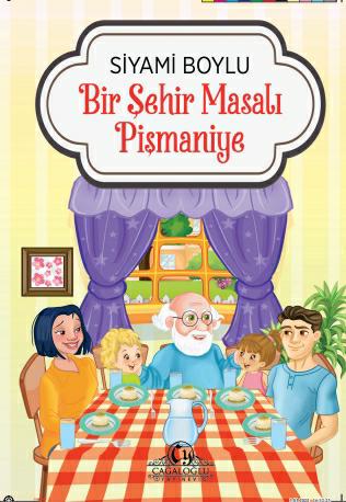 Bir Şehir Masalı Pişmaniye - Siyami Boylu