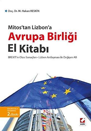 Mitostan Lizbona Avrupa Birliği El Kitabı - Doç. Dr. M. Hakan KESKİN