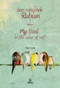 Ben Renginde Ruhum - My Soul In The Color Of Self - Tahir TARIK